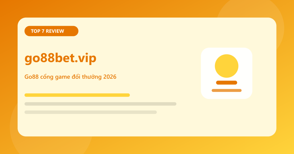 go88bet.vip – Go88 cổng game đổi thưởng 2026
