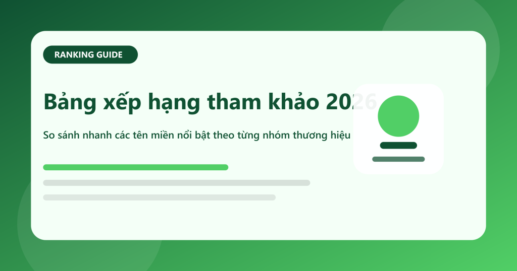 Bảng xếp hạng tham khảo giúp người đọc đối chiếu nhanh các lựa chọn nổi bật trong năm 2026